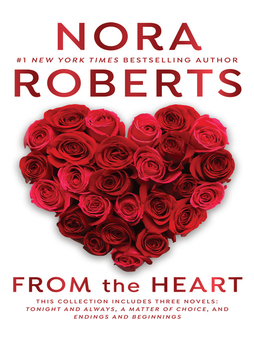 Title details for From the Heart by Nora Roberts - Wait list